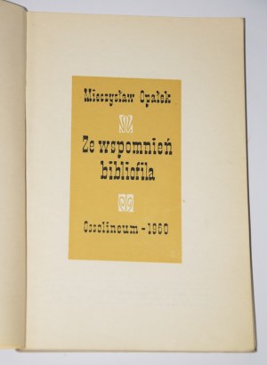 OPAŁEK Mieczysław - From the memories of a bibliophile. 1st ed.