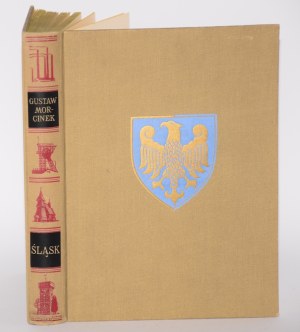 MORCINEK Gustav - Silesia. Foreword written by Eugenjusz Kwiatkowski. [1933]