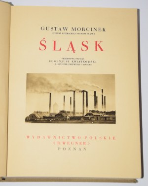 MORCINEK Gustav - Silesia. Foreword written by Eugenjusz Kwiatkowski. [1933]