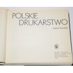 SOWIŃSKI Janusz - Polskie drukarstwo. Ilustr. 140.