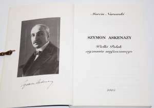 NUROWSKI Marcin - Szymon Askenazy. A great Pole of the Jewish faith.