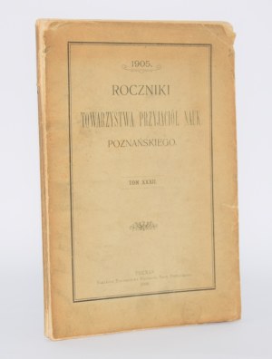 Annals of the Society of Friends of Science. 1903. vol. XXXII. Poznan 1906 [Gustaw Manteuffel - Bibliografia inflancko-polska].