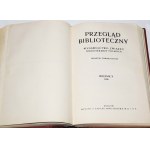 Przegląd bibljoteczny. Rocznik IX-X/ Kraków 1935-1936. [Lenart, Łodyński, Birkenmajer]
