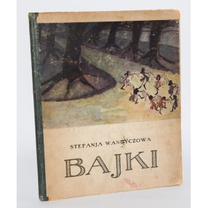 WANDYCZOWA Stefnja - Bajki. Ilustr. W. M. Mars. Warszawa 1921.