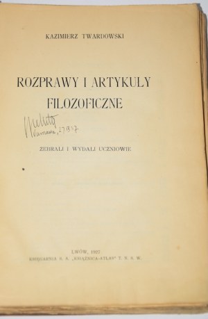 TWARDOWSKI Kazimierz - Rozprawy i artykuły filozoficzne. Lviv 1927.