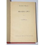 SHAW Irwin - Młode lwy, 1-2 komplet. Przeł. T. J. Dehnel. Warszawa 1960.