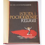 KACZMAREK Lech - Istota i pochodzenie religii.
