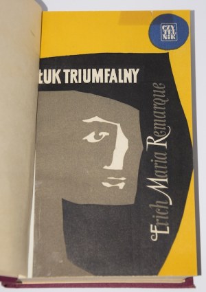 REMARQUE Erich Maria - Triumphal Arch.