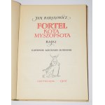 BARANOWICZ Jan - Fortel kota Myszopsota. Bajki. Ilustr. M. Piotrowski. Warszawa 1956.