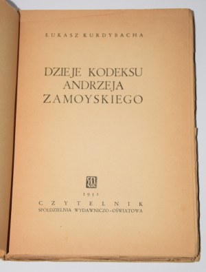 KURDYBACHA Łukasz - History of the Code of Andrzej Zamoyski. The cover was designed by Jerzy Jaworski.