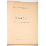 CZAJEWSKI Wiktor - Kraków. Z 200 illustracjami w tekście. Łódź [1910].