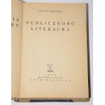 BYSTROŃ Jan St. - Publiczność literacka; KAWYN Stefan - Zagadnienie grupy literackiej.