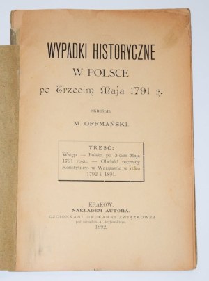 OFFMAŃSKI M. - Wypadki historyczne w Polsce.... Cracow 1892