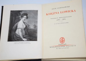 CZARTKOWSKI Adam - The Duchess of Lowicz. A biographical portrait (1791 - 1831).