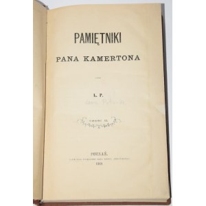 [POTOCKI Leon] [Wilno, Troki] - Pamiętniki pana Kamertona, przez L. P. [krypt.]. Cz. 2. Poznań 1869. Księg. J. K. Żupańskiego.