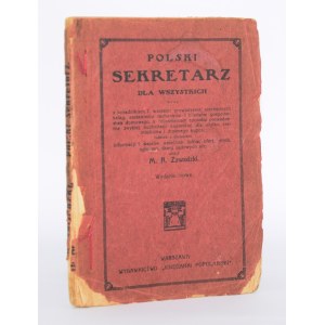 ZAWADZKI M. A. [KRUMŁOWSKI Konstanty] - Polski sekretarz dla wszystkich. Warszawa 1928.