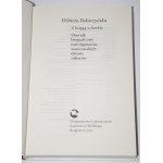 POKORZYŃSKA Elżbieta - Z księgą w herbie. Słownik biograficzny introligatorów warszawskich okresu zaborów.