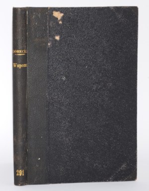 [Dedication by A. Mickiewicz's daughter] GORECKA Maria - Wspomnienia o Adamie Mickiewiczu opowieiane najmłodszemu bratu przez ... Kraków 1889.