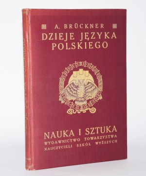 BRUCKNER Alexander - History of the Polish language. Lviv 1913.