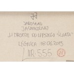 Jarosław Jaśnikowski (ur. 1976), W drodze do lepszego świata, 2013