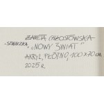 Żaneta Chłostowska (ur. 1983, Zielona Góra), Nowy świat, 2025