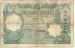 Foreign Banknotes - Tunisia - Banque de l'Algérie, 50 Francs type 1912...