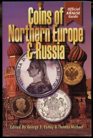 Cuhaj George S., Michael Thomas - Coins of Northern Europe & Russia, Iola 2006, ISBN 9780896894280