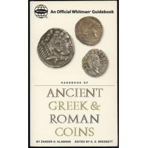 Klawans Zander H., Bresset K. E. - Handbook of Ancient Greek & Roman Coins, Atlanta 2003, ISBN 030709362X