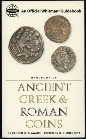 Klawans Zander H., Bresset K. E. - Handbook of Ancient Greek & Roman Coins, Atlanta 2003, ISBN 030709362X