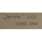 Mirella Stern (ur. 1971, Toruń), Decyzje, 2025