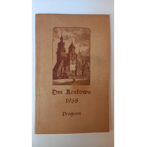 Dni Krakowa 1968 r. Program