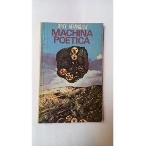 Machina Poetica Jerzy Afanasjew