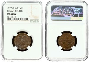 Italy Roman Republic 1/2 Baiocco 1849 R NGC MS 63 BN