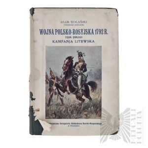 II RP Book The Polish-Russian War 1792 Volume Two The Lithuanian Campaign Adam Wolanski Poznan 1922