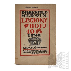 II RP Książka Legiony w Boju 1914 Tom II. II Brygada Na Bukowinie I Pograniczu Besarabi Bertold Merwin Kraków 1915