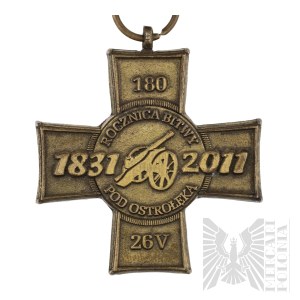 III Republic Cross of the 180th Anniversary of the Battle of Ostroleka (November Uprising 1831).