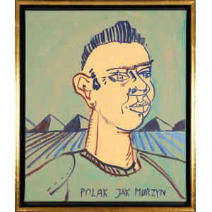 Edward DWURNIK (1943-2018), Polak jak Murzyn (2006)