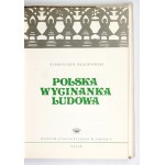 BŁACHOWSKI Aleksander - Polska wycinanka ludowa. Toruń 1986. Muz. Etnograficzne w Toruniu. 4, s. 158, [1]. opr....