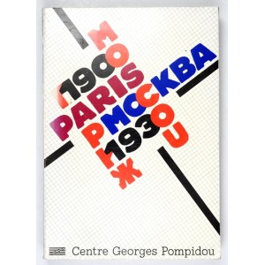 Centre Georges Pompidou. Paris-Moscou 1900-1930. Paris 1979. katalog.