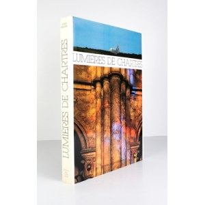 PRACHE Anne - Lumières de Chartres. Photographies de Eustachy Kossakowski. [Paris] 1989. by Jean-Claude Lattès. folio,.