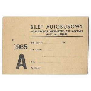 [NOWA Huta]. Vnitropodniková autobusová jízdenka Leninovy ocelárny z roku 1965.
