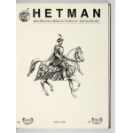 HETMAN. Bulletin of the Circle of Militaria Enthusiasts Pol. New York. No. 1-6. 1993-1998.