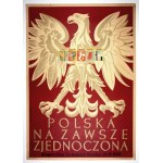CETNAROWSKI Antoni, LEBELT Eugeniusz - Poland forever united. Congress of the Western Territories, Wrocław 21.IX 1952....