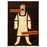 CIE¦LEWICZ Roman - Defend your health! Put on protection! [1956].