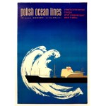 JODŁOWSKI Tadeusz - Polish Ocean Lines. Intercontinental cargo and passenger sea traffic....