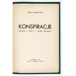DOBOSZYŃSKI Adam - Conspiracies. (Excerpt from the work p.t. "Ustrój narodowy"). Warsaw 1939, Zakł. Graf. P. Szwede. 8,...