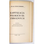 PSTROKOŃSKI Stanisław - Kapitulace polských ozbrojených sil. Hodnocení, důsledky, odpovědnost....