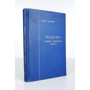 ŁOBCZOWSKI Józef - Rudawa. Kościół, probostwo, parafia. Kraków 1916. Nakł. autor. 8, s. 175, [4], tab. 16. opr....