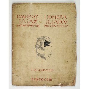 Homerische Ilias Pomerance, Gniew. 1903. dekoriert von S. Wyspiański. Unterschrift von E. Zegadłowicz