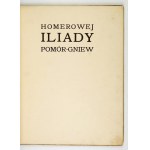 Homerische Ilias Pomerance, Gniew. 1903. dekoriert von S. Wyspiański. Unterschrift von E. Zegadłowicz